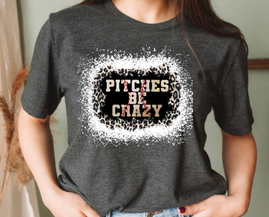 Pitches be Crazy