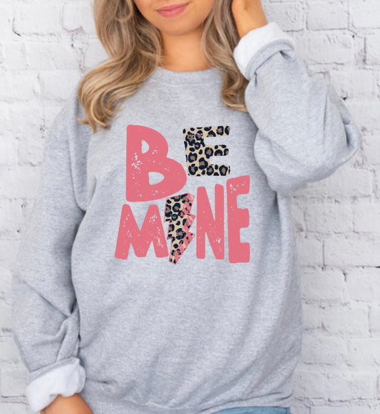 Be Mine Sweathshirt