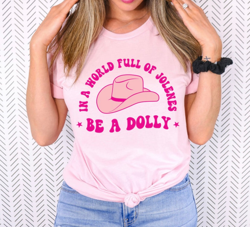 Be A Dolly